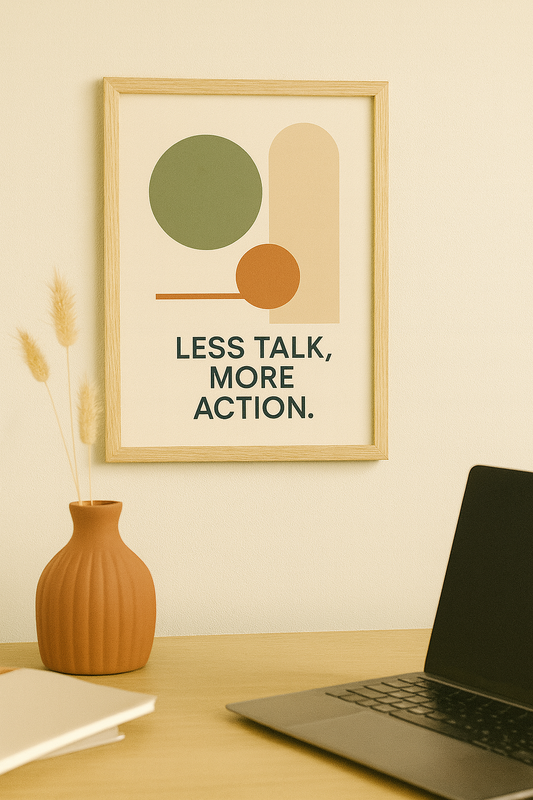 Less Talk More Action Digital Poster