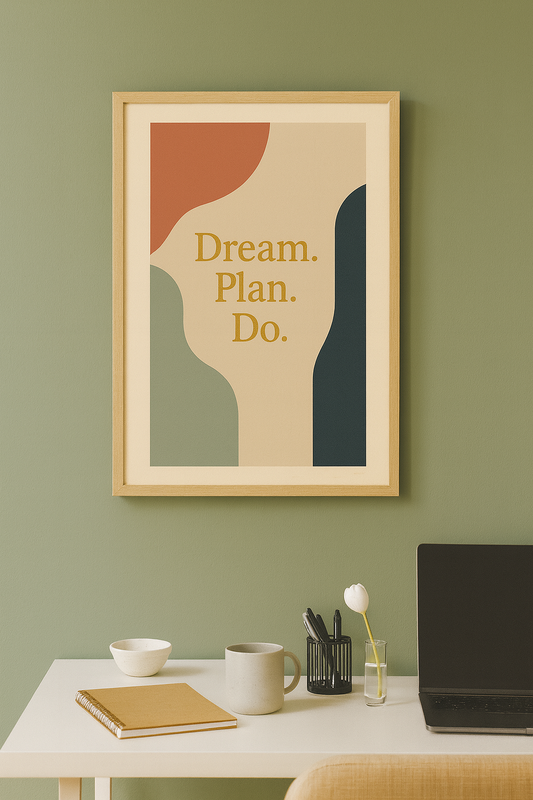 Dream Plan Do — Minimalist Motivational Digital Poster